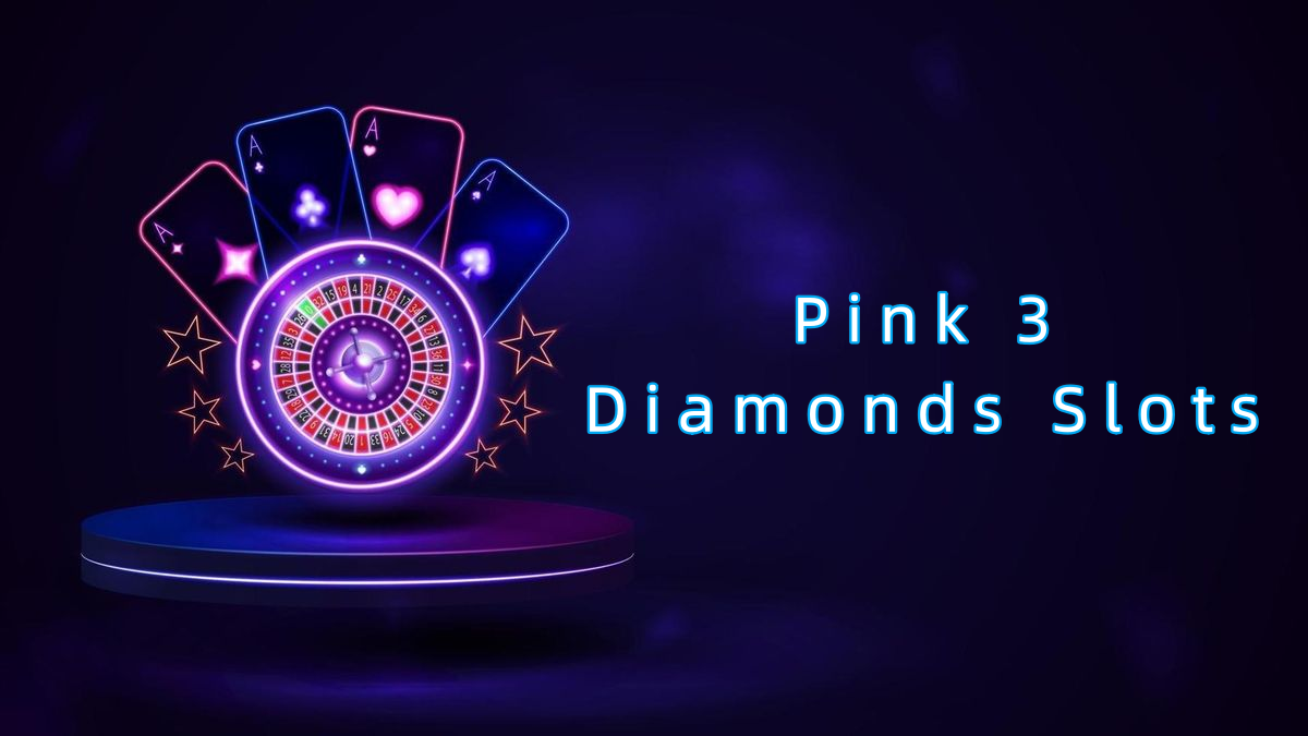 Pink 3 Diamonds Slots پاکستان